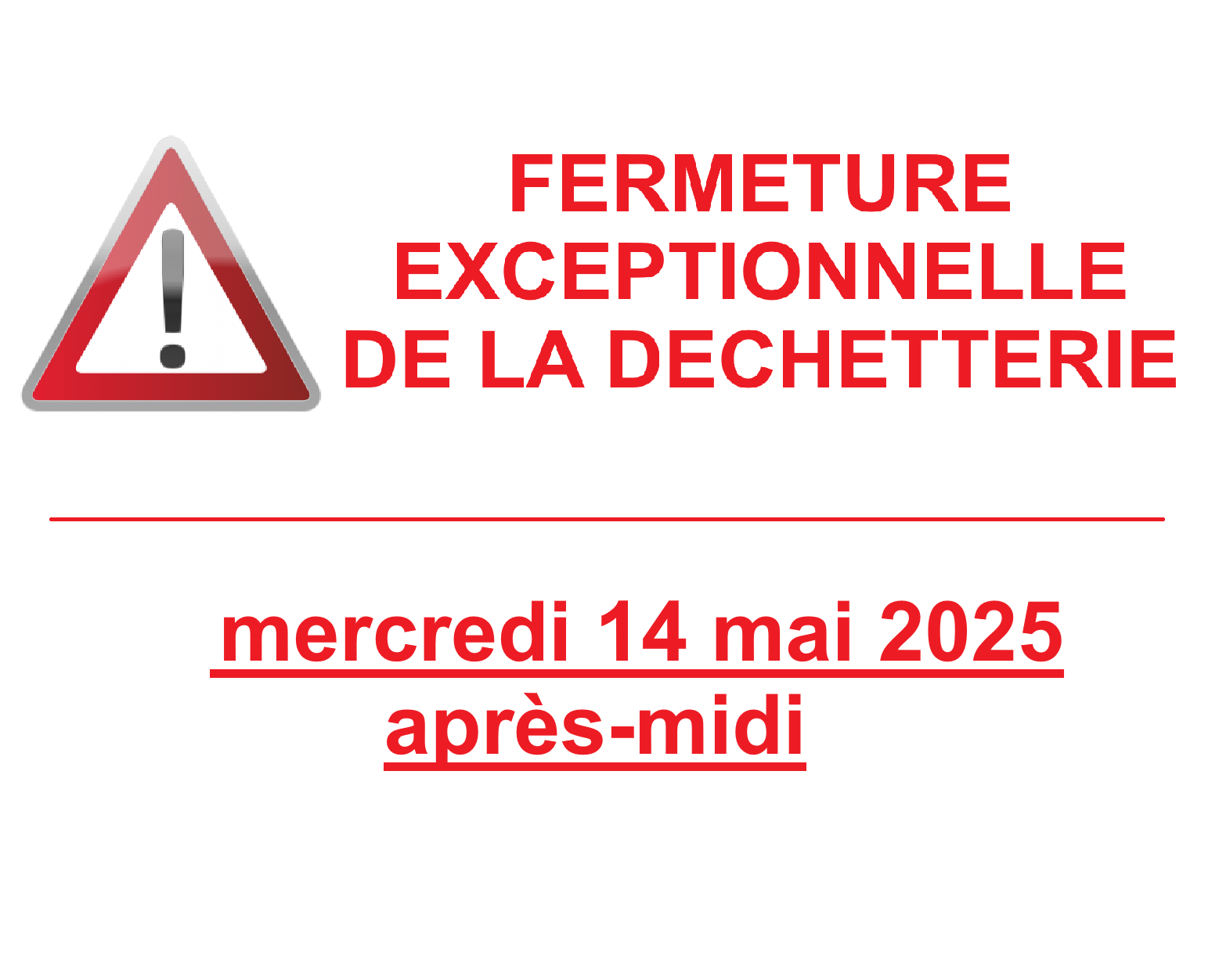 Fermeture exceptionnelle